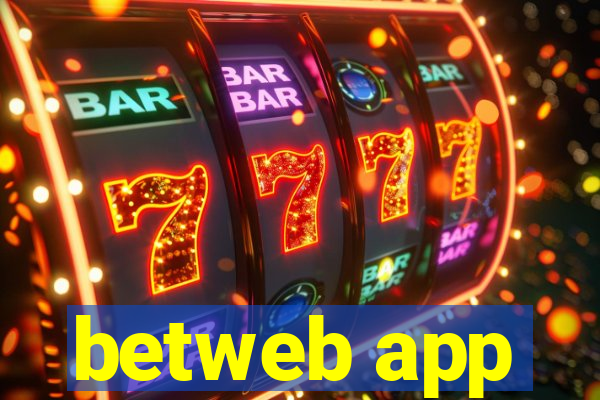 betweb app